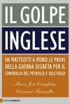 Il golpe inglese (Principioattivo) (Italian Edition) - Mario José Cereghino, Giovanni Fasanella