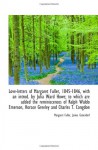 Love-letters of Margaret Fuller, 1845-1846, with an introd. by Julia Ward Howe; to which are added t - Margaret Fuller, James Gotendorf