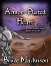 Armor-Plated Heart - Bruce Markuson