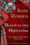 Bound to the Highlander - Kate Robbins