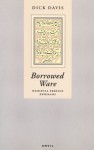 Borrowed Ware: Medieval Persian Epigrams - Dick Davis