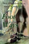 Foot Ways - Lynn Sadler