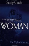 Understanding the Purpose and Power of Woman Study Guide by Myles Munroe (1-Dec-2002) Paperback - Myles Munroe