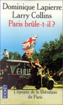 Paris brule-t-il? - Larry Collins, Dominique Lapierre