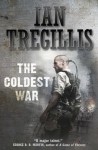 The Coldest War - Ian Tregillis