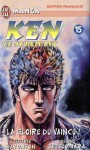 Ken Le Survivant, Tome 15 : La Gloire Du Vaincu ! - Buronson, Tetsuo Hara, Miki Suzuki