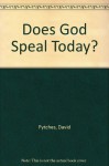 Does God Speal Today? - David Pytches