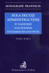 Rola decyzji administracyjnej w nadzorze nad polskim systemem finansowym - Wajda Paweł