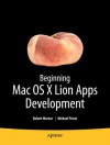 Beginning OS X Lion Apps Development - Robert Warner, Rob Warner