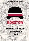 Mokotów 1944 - Lesław M. Bartelski