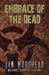 Embrace of the Dead - Ian Woodhead