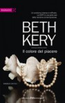 Il colore del piacere - Beth Kery