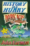 Dark Ages (History in a Hurry) - John Farman