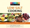 Knack Low-Salt Cooking: A Step-by-Step Guide to Savory, Healthy Meals - Linda Johnson Larsen, Jackie Alpers