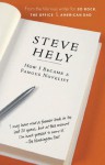 How I Became a Famous Novelist - Steve Hely