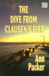 The Dive from Clausen's Pier - Ann Packer