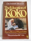 The Education of Koko - Eugene Linden