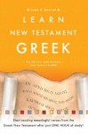 Learn New Testament Greek, with Audio CD-Rom - John H. Dobson