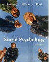 Social Psychology - Elliot Aronson, Timothy D. Wilson, Robin M. Akert