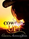 Cowgirl Up! - Carolyn Anderson-Jones