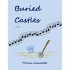Buried Castles - Monica Alexander