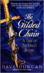 The Gilded Chain - Dave Duncan