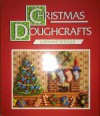 Christmas Doughcrafts - Lorraine Bodger