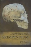 The New England Grimpendium - J.W. Ocker