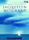 Still Summer - Jacquelyn Mitchard