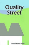 Quality Street: A Comedy - J.M. Barrie