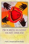 Progress Against Heart Disease - Fred C. Pampel