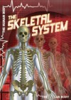 The Skeletal System - Greg Roza