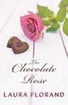 The Chocolate Rose - Laura Florand