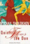 Quiet Flows the Don - Mikhail Sholokhov