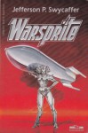 Warsprite - Jefferson P. Swycaffer