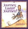 Journey, Easter Journey - Dandi Daley Mackall, Gene Barretta