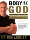 Body by God: The Owner's Manual for Maximized Living - Ben Lerner