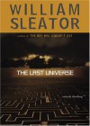 Last Universe - William Sleator