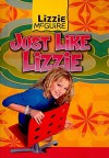 Just Like Lizzie - Jasmine Jones, Terri Minsky, Douglas Tuber