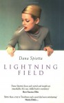 Lightning Field - Dana Spiotta