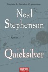 Quicksilver Roman - Neal Stephenson, Nikolaus Stingl, Juliane Gräbener-Müller