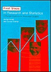 First Steps in Research and Statistics: A Practical Workbook for Psychology Students - Dennis Howitt