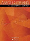 The Copland Violin Collection: 13 Pieces for Violin and Piano - Aaron Copland