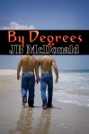 By Degrees - J.B. McDonald