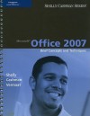 Microsoft Office 2007: Brief Concepts and Techniques - Gary B. Shelly, Thomas J. Cashman, Misty E. Vermaat