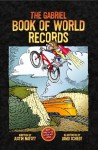 The Gabriel Book of World Records: Stories from the Treehouse - Justin Matott, Elizabeth Zack, David Schiedt