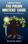 Compass Points - The Pagan Writers' Guide: Writing for the Pagan and MB&S Publications - Suzanne Ruthven