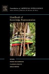 Handbook of Knowledge Representation (Foundations of Artificial Intelligence) (Foundations of Artificial Intelligence) - Bruce Porter