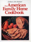 American Family Home Cookbook - Culinary Arts Institute, Culinary Instit