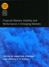 Financial Markets Volatility and Performance in Emerging Markets (National Bureau of Economic Research Conference Report) - Sebastian Edwards, Marcio G.P. Garcia